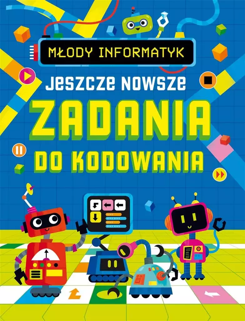 Młody informatyk. Jeszcze nowsze zadania do... - Książki