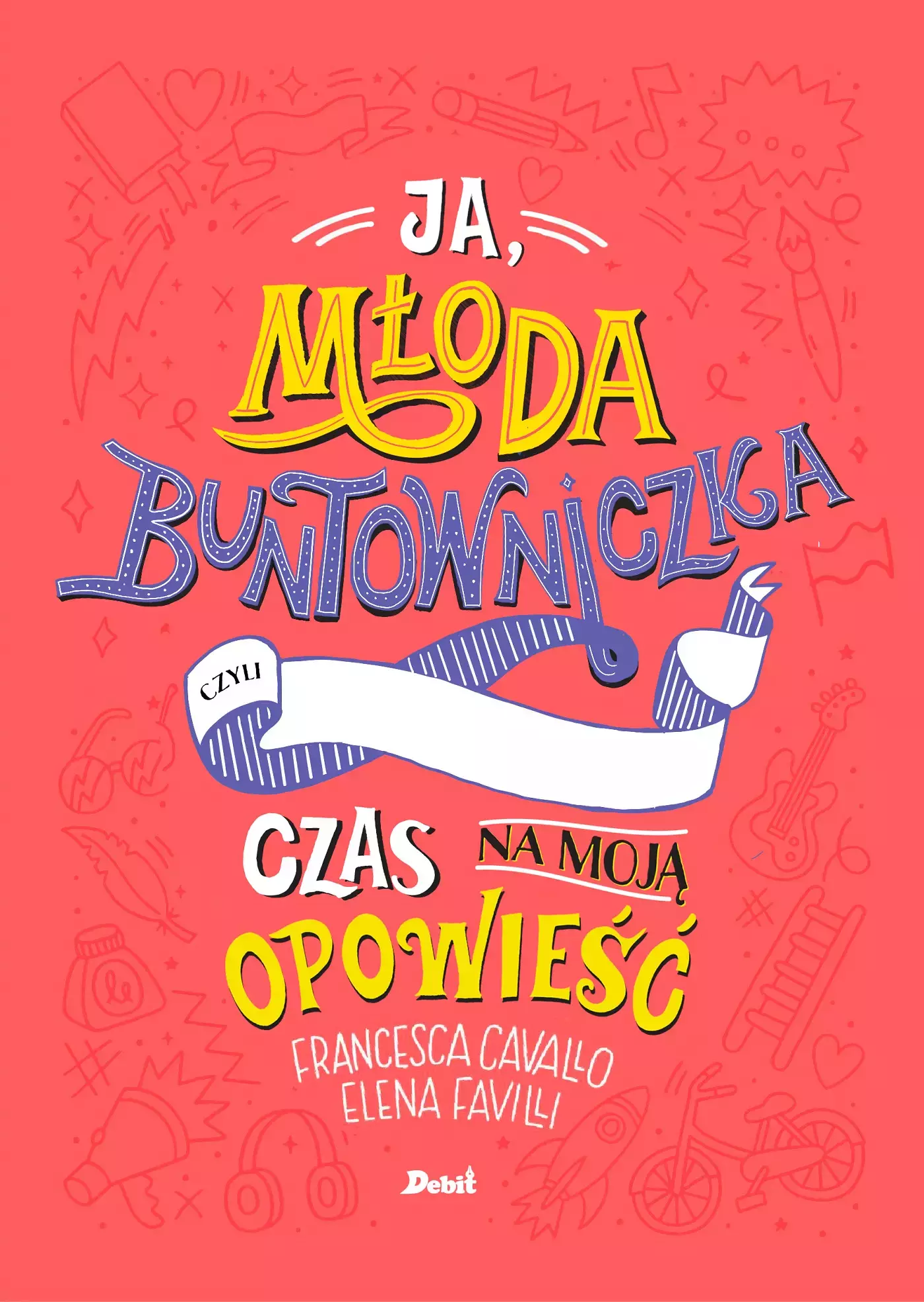 Ja, młoda buntowniczka. Czas na moją opowieść - Książki