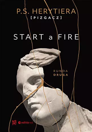 Start a Fire. Runda druga - Książki