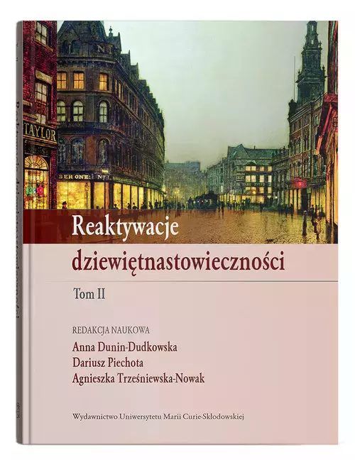 Reaktywacje dziewiętnastowieczności Tom 2 - Książki