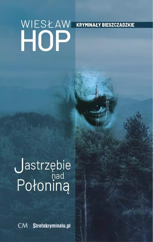 Jastrzębie nad połoniną (kryminał bieszczadzki) - Książki