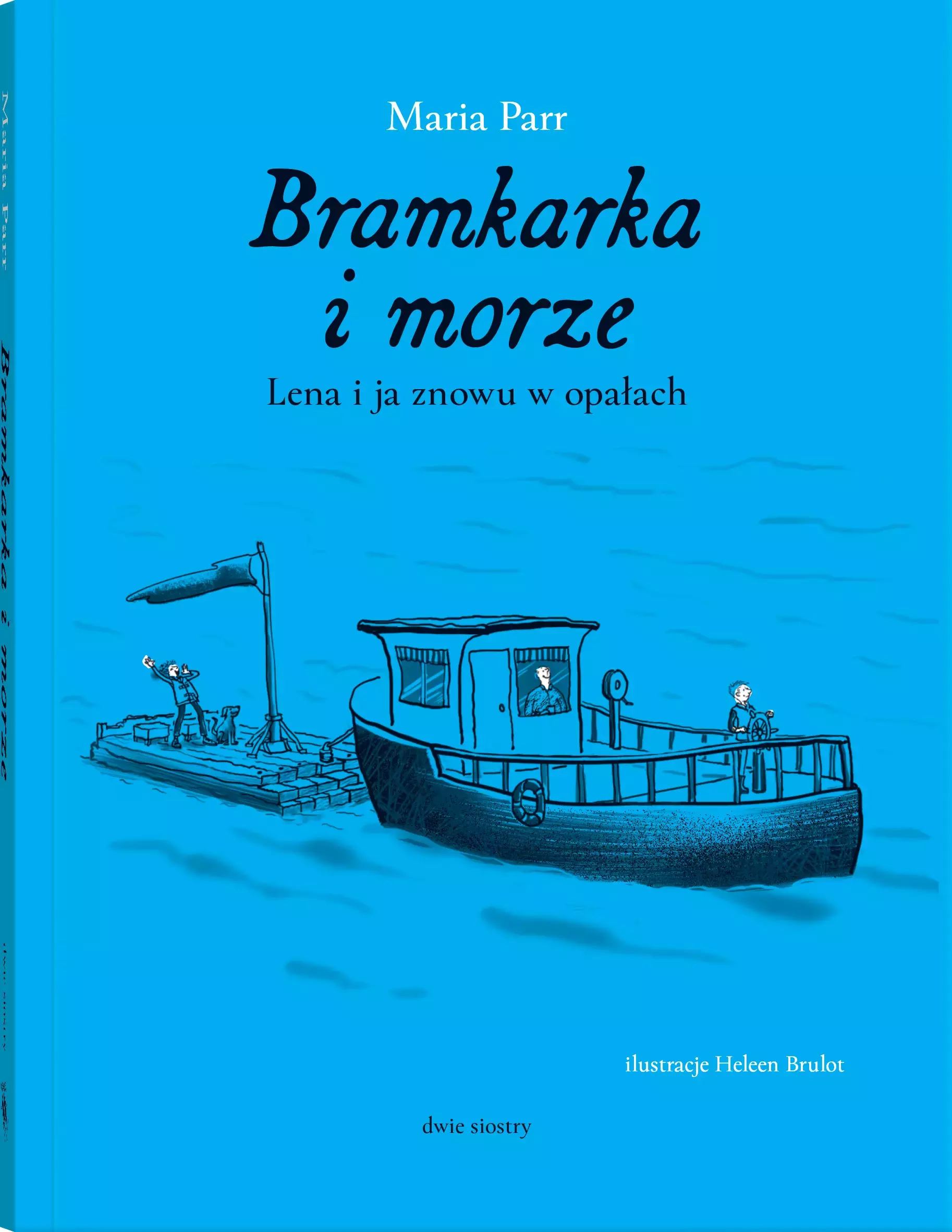 Bramkarka i morze. Lena i ja znowu a opałach - Książki