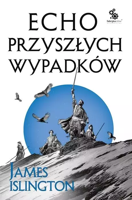Trylogia Licaniusa. Tom 2. Echo przyszłych wypadków - Książki