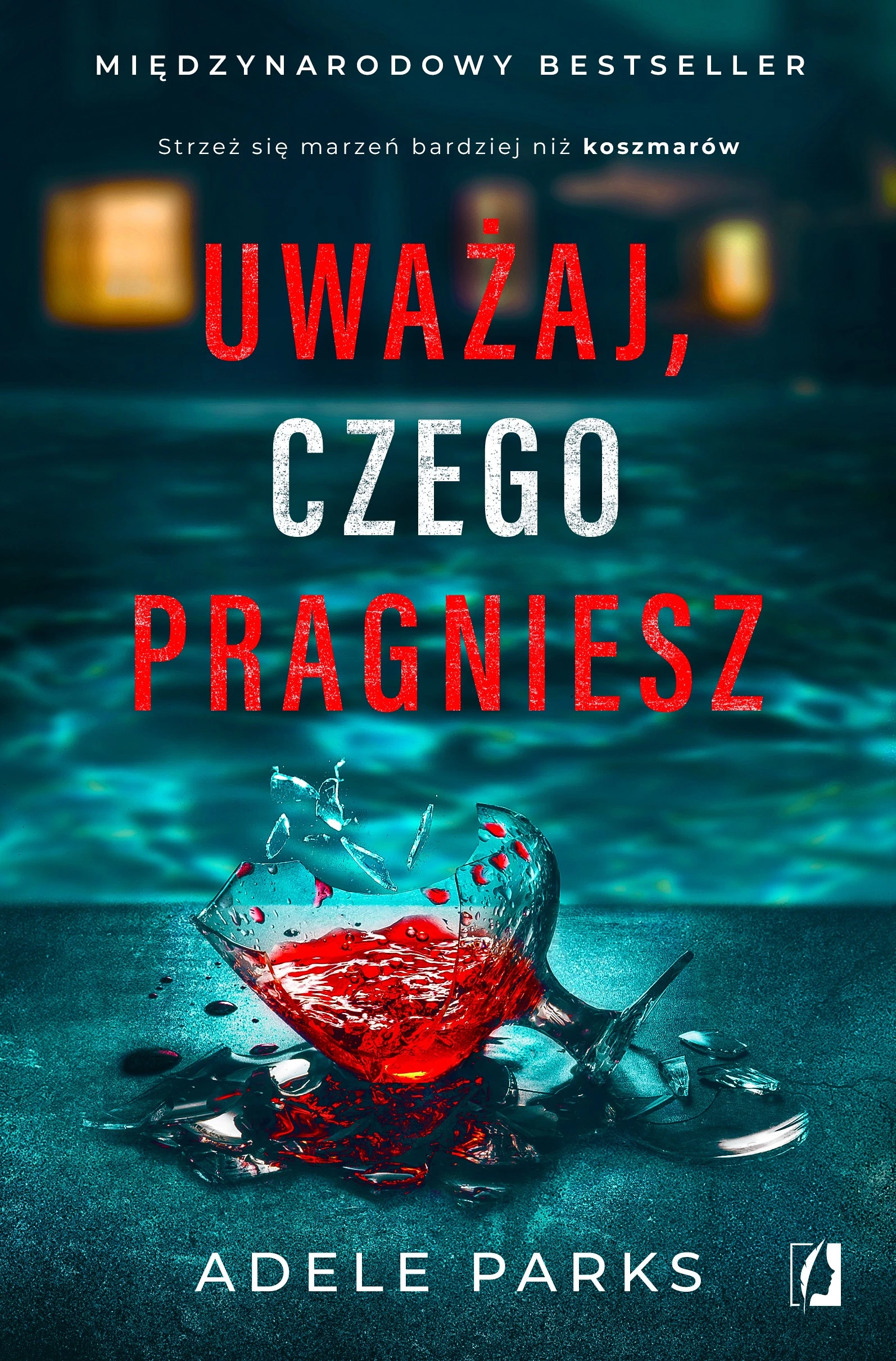 Uważaj, czego pragniesz - Książki