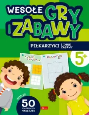 Wesołe gry i zabawy. Piłkarzyki i inne zabawy - Książki