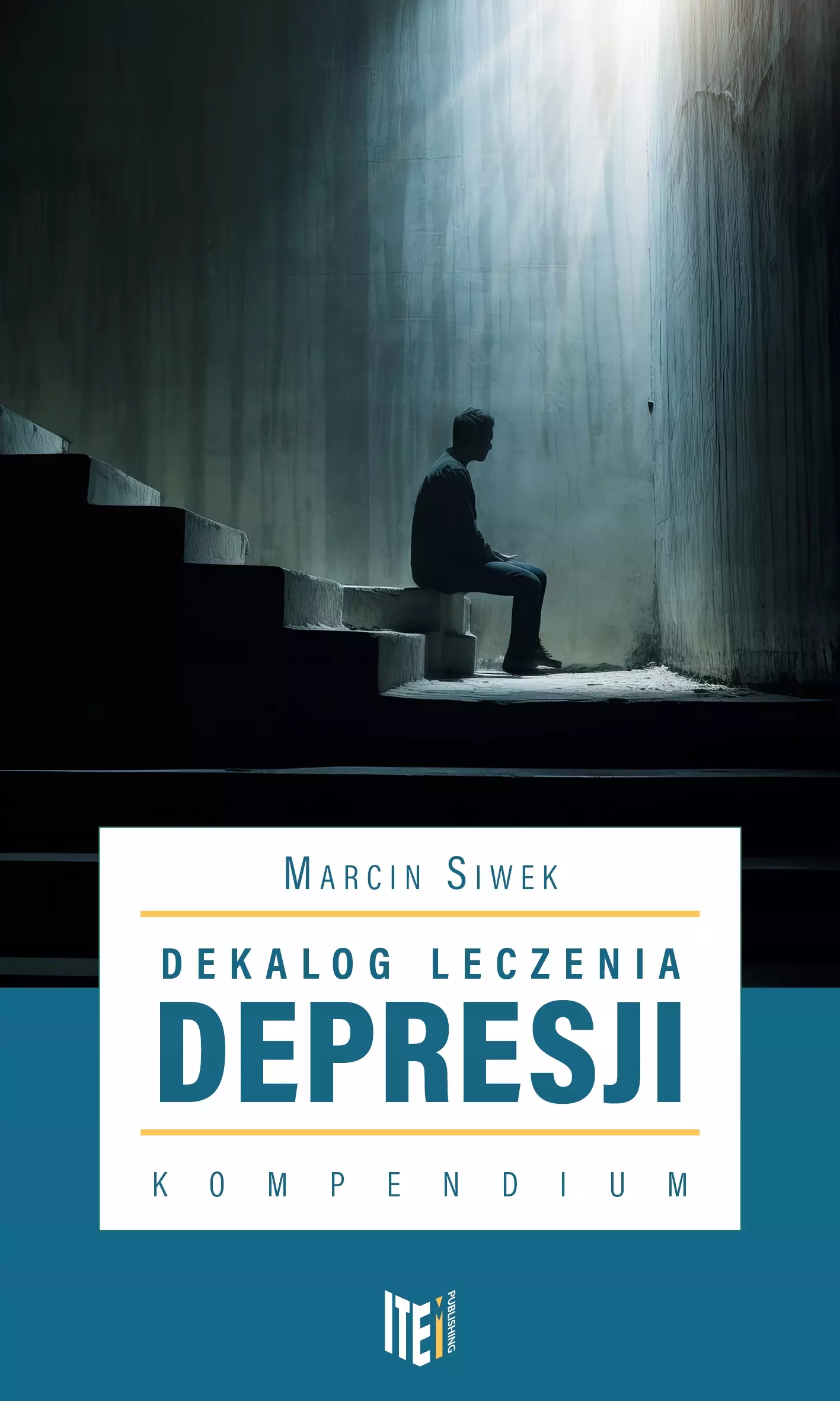 Dekalog leczenia depresji. Kompendium - Książki