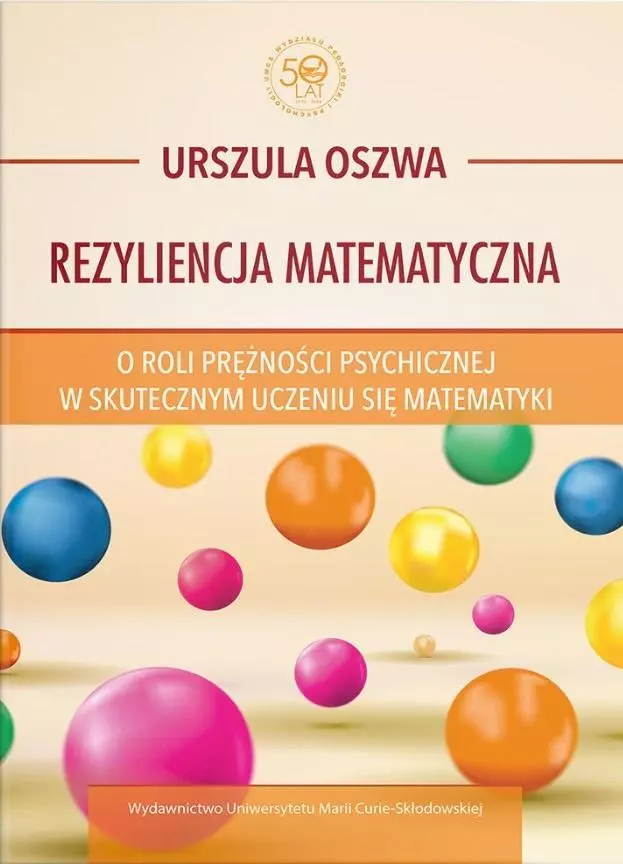 Rezyliencja matematyczna. O roli prężności... - Książki