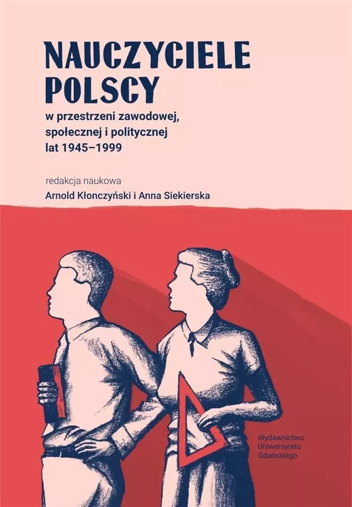 Nauczyciele polscy w przestrzeni zawodowej... - Książki