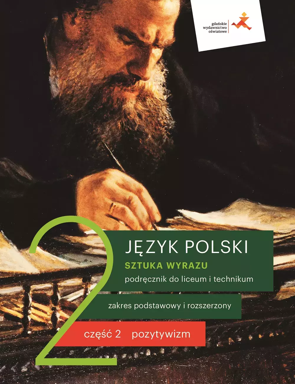 Sztuka wyrazu. Język polski. Podręcznik do liceum i technikum. Pozytywizm. Klasa 2. Część 2. Zakres podstawowy i rozszerzony - Książki