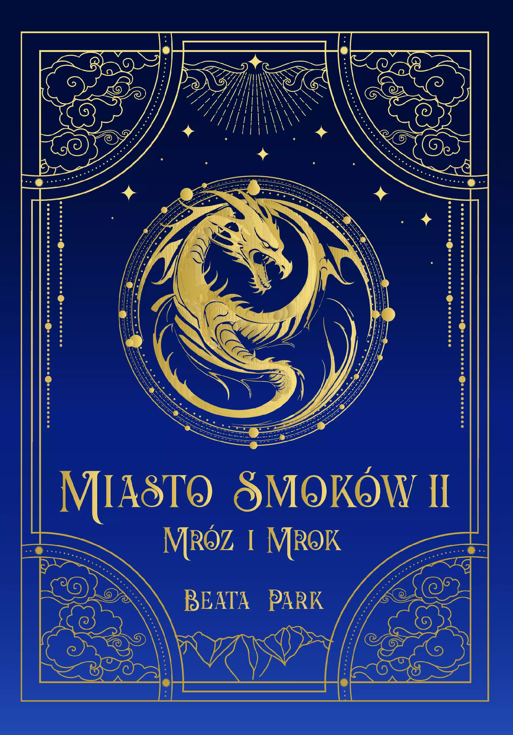 Miasto smoków. Mróz i mrok. Tom 2 - Książki