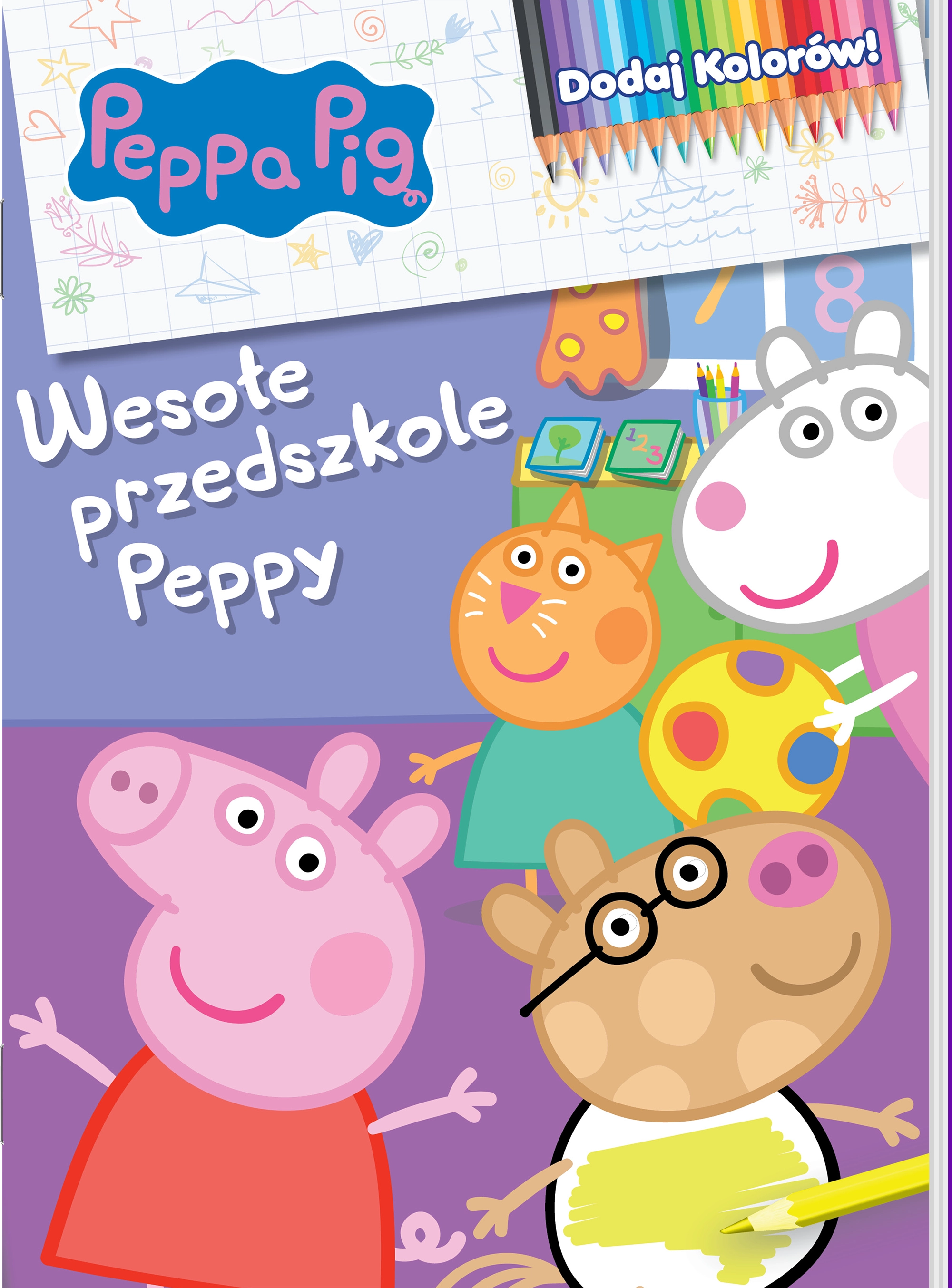 Peppa Pig. Dodaj kolorów 9. Wesołe przedszkole Peppy - Książki