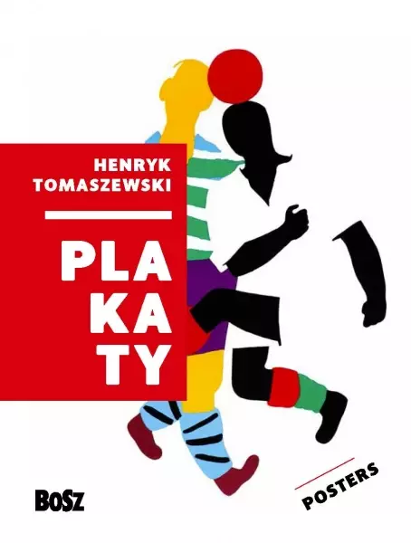 Henryk Tomaszewski. Plakaty - Książki