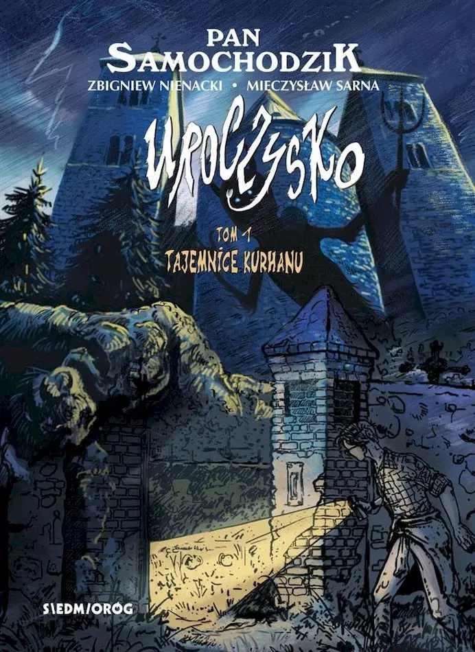 Tajemnice kurhanu. Uroczysko - Książki