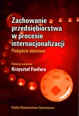 Zachowanie przedsiębiorstwa w procesie internacjonalizacji - Książki
