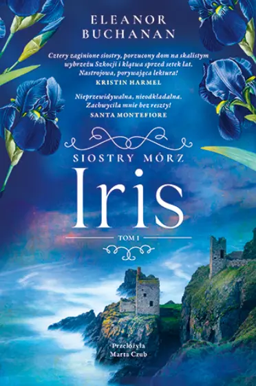 Siostry Mórz. Tom 1. Iris - Książki