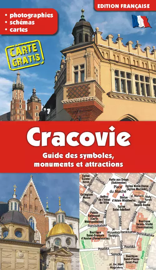 Kraków. Przewodnik po symbolach, zabytkach i atrakcjach wer. francuska - Książki