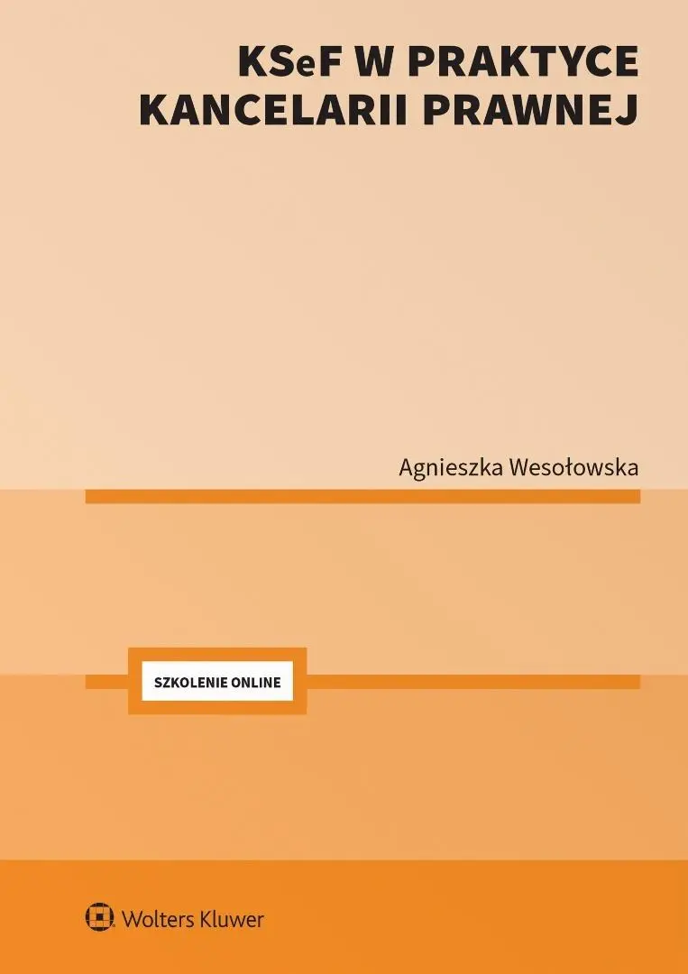 KSeF w praktyce kancelarii prawnej [PRZEDSPRZEDAŻ] - Książki