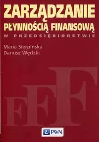 Zarządzanie płynnością finansową w przedsiębiorstwie - Książki