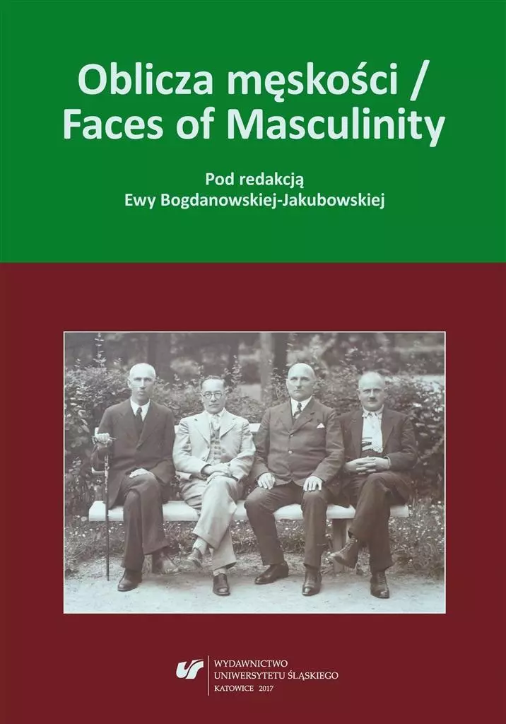 Oblicza męskości / Faces of Masculinity - Książki