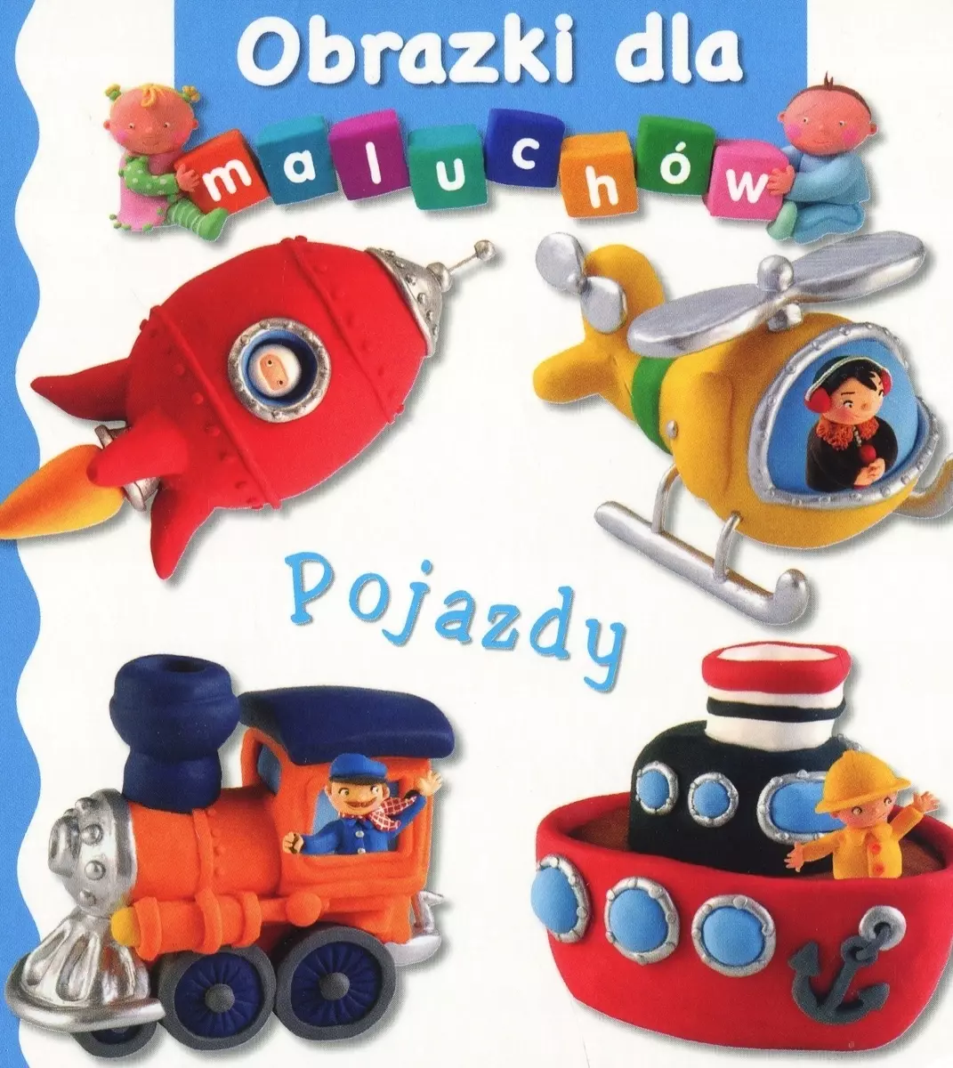 Pojazdy. Obrazki dla maluchów - Książki