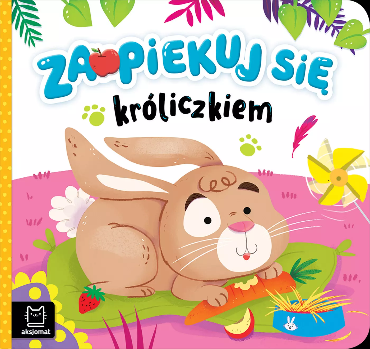 Zaopiekuj się króliczkiem - Książki