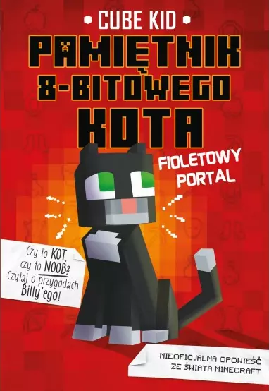Pamiętnik 8-bitowego kota. Tom 1. Fioletowy portal - Książki