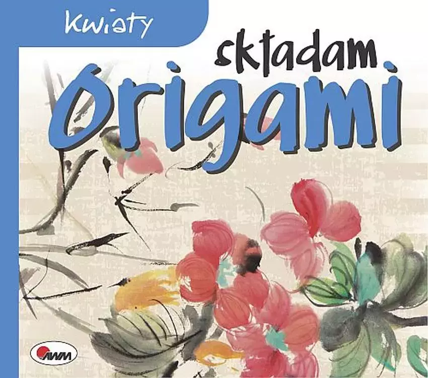 Kwiaty. Składam origami - Książki