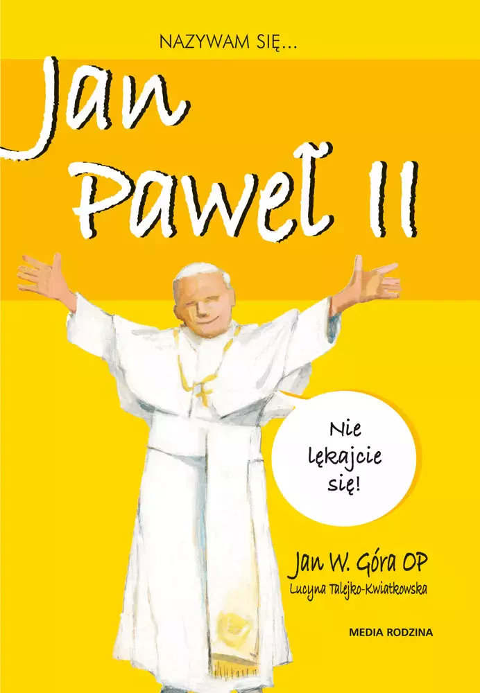 Nazywam się... Jan Paweł II - Książki