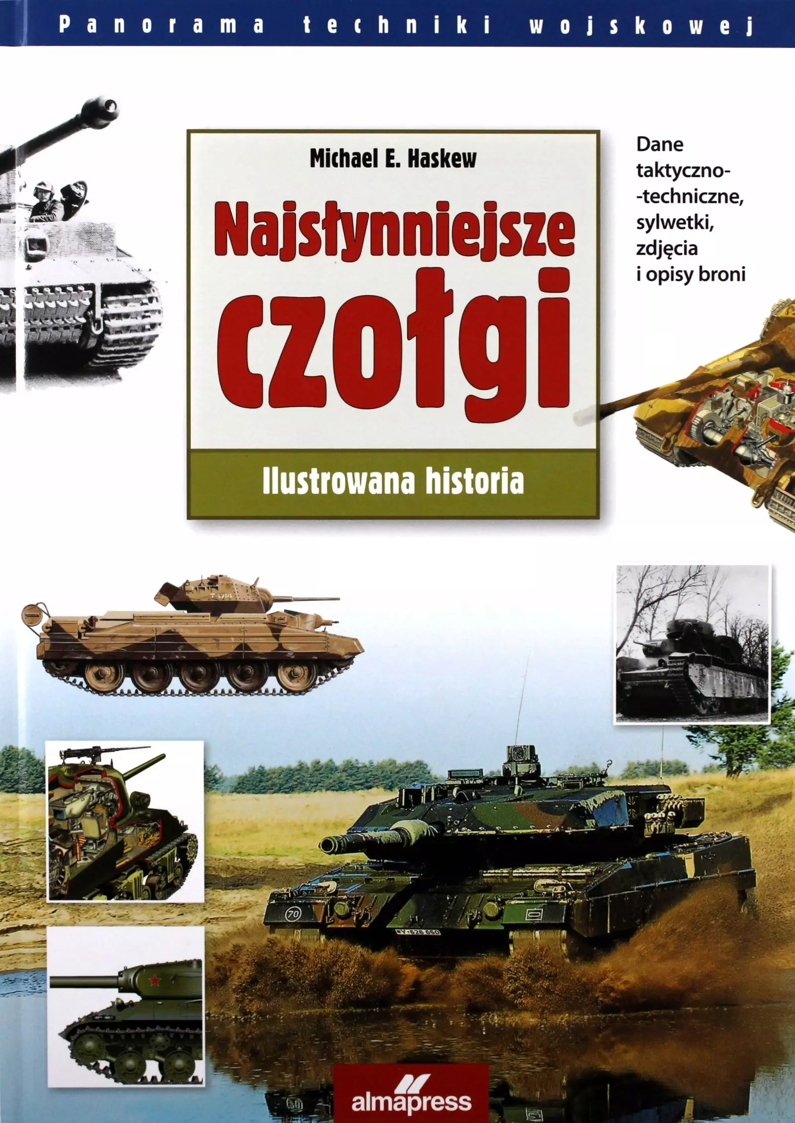 Najsłynniejsze czołgi. Ilustrowana historia (wydanie drugie) - Książki