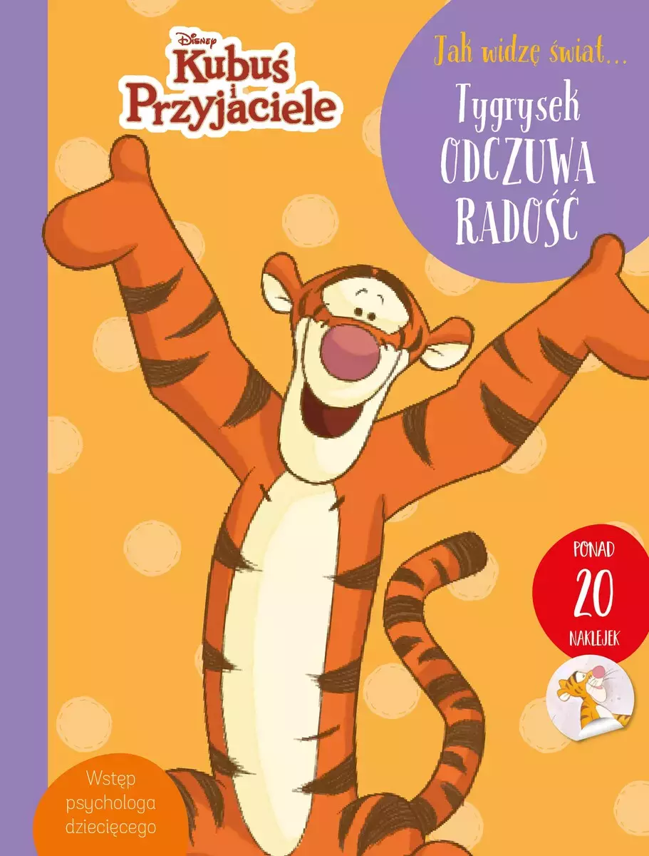 Jak widzę świat. Tygrysek odczuwa radość. Disney Kubuś i Przyjaciele - Książki