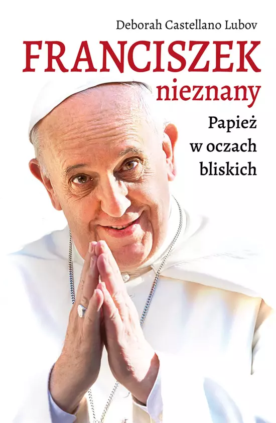 Franciszek nieznany. Papież w oczach bliskich - Książki