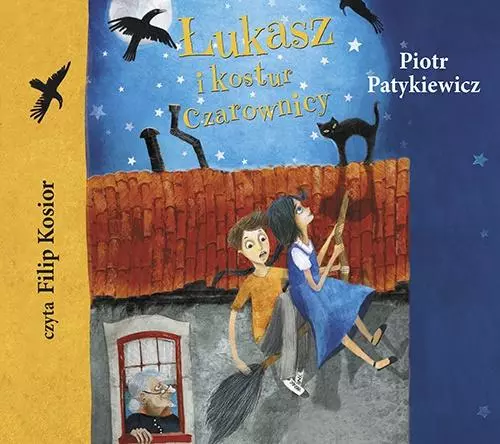 Łukasz i kostur czarownicy. Audiobook - Książki
