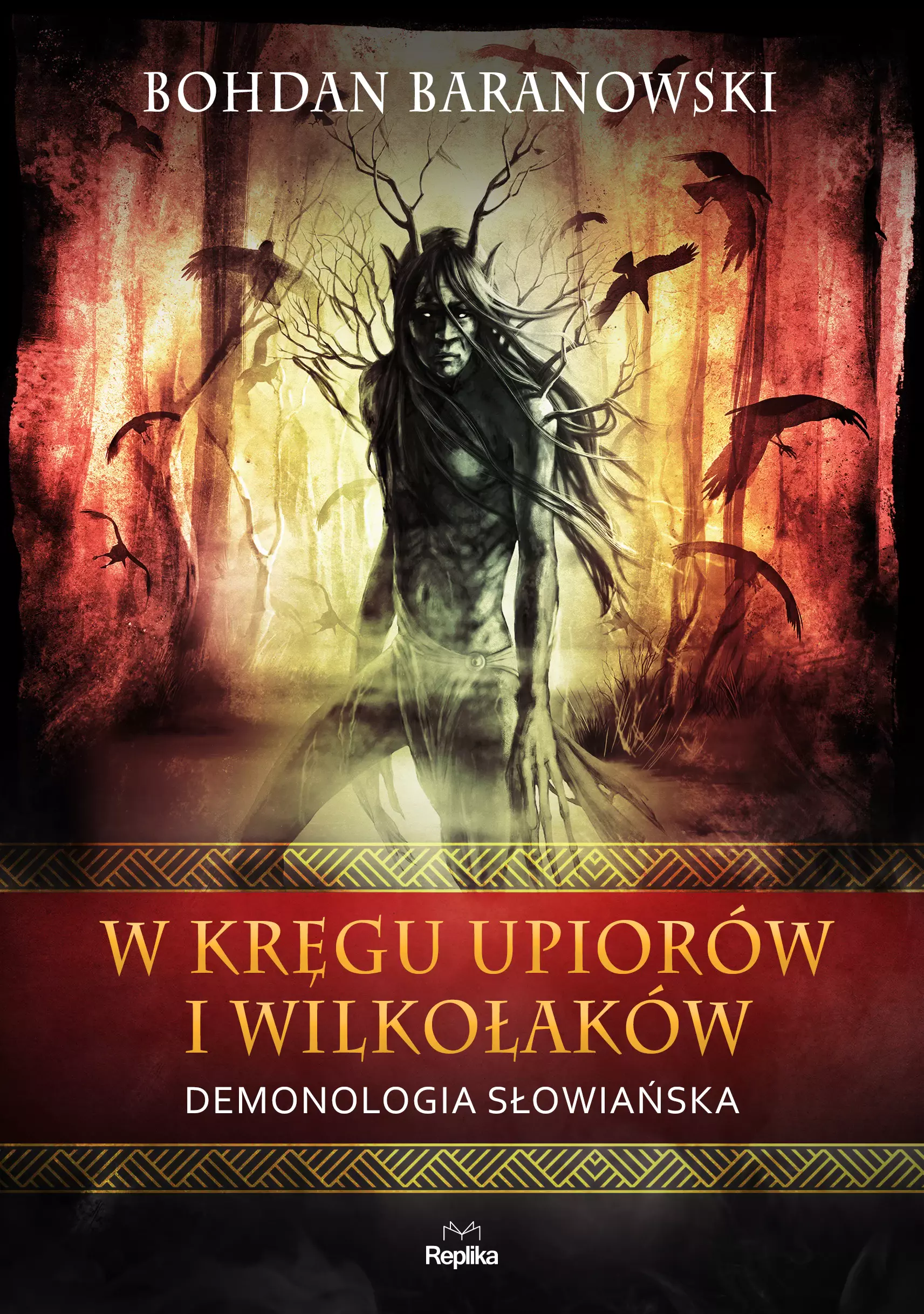 W kręgu upiorów i wilkołaków. Demonologia słowiańska - Książki