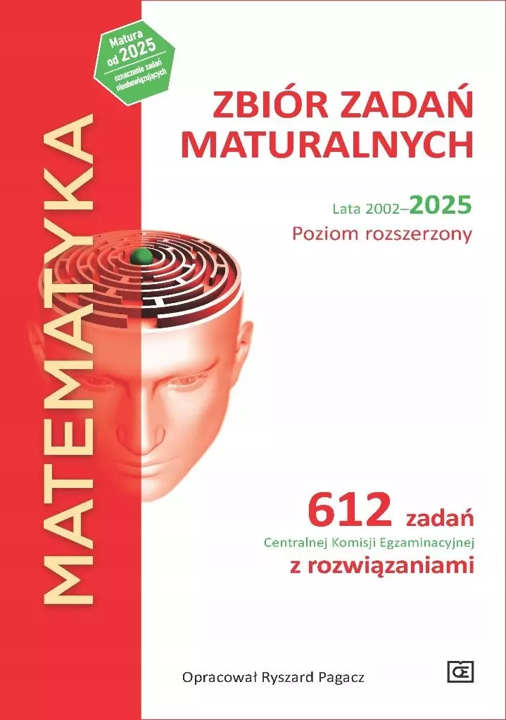 Matematyka LO Zbiór zadań maturalnych 2002-2025 ZR - Książki