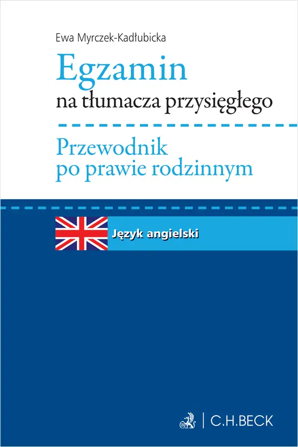Egzamin na tłumacza przysięgłego. Przewodnik po prawie rodzinnym. Język angielski - Książki