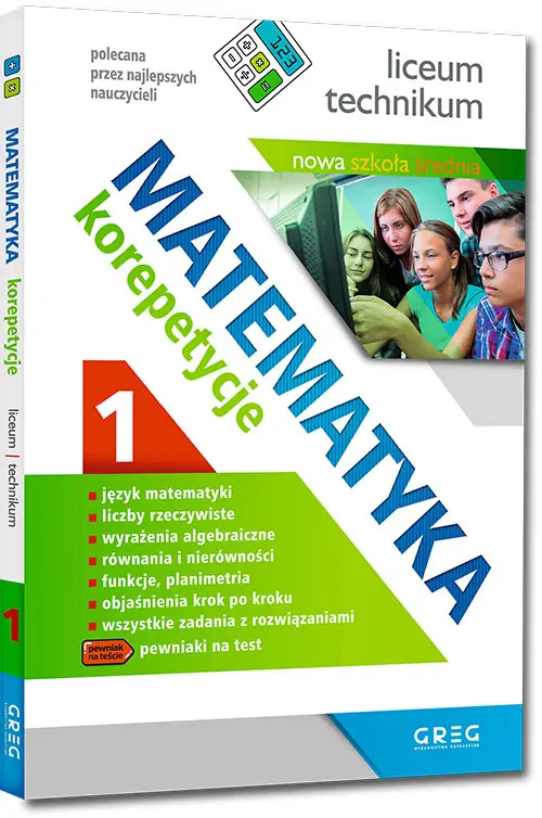 Matematyka. Korepetycje 1 dla liceum i technikum, po reformie - Książki