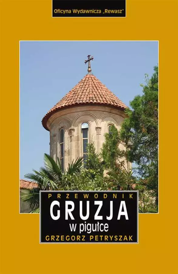 Gruzja w pigułce przewodnik wyd. 3 - Książki