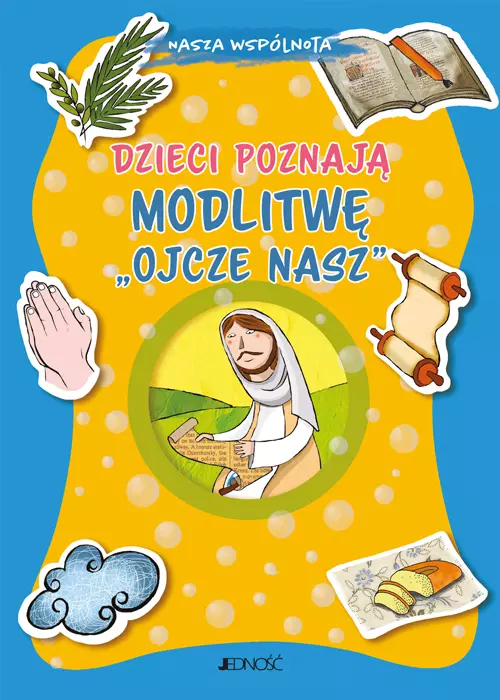 Dzieci poznają modlitwę „Ojcze nasz” - Książki