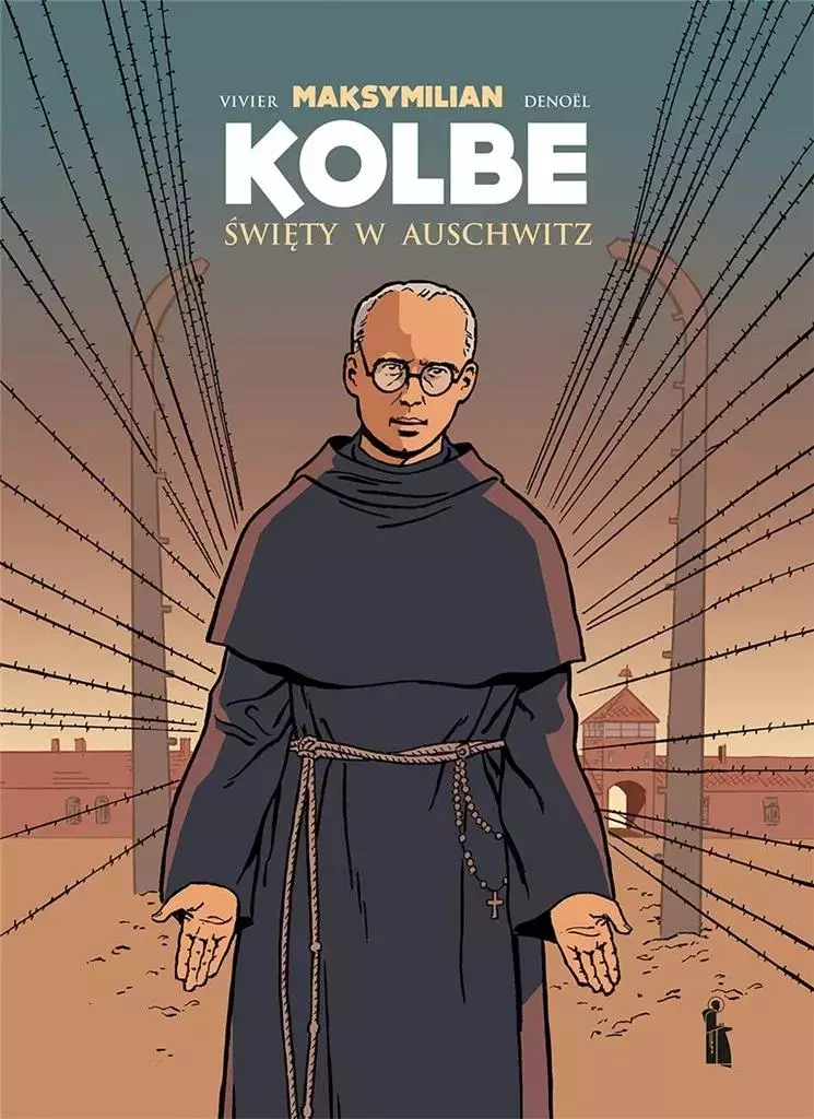 Maksymilian Kolbe. Święty w Auschwitz - Książki