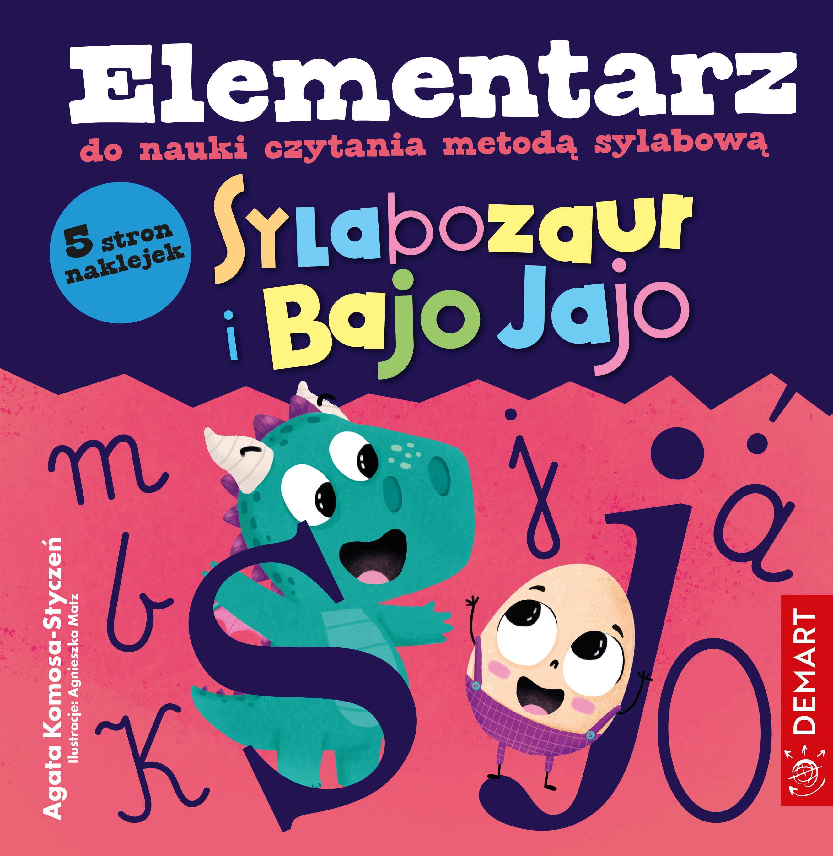 Sylabozaur i Bajo Jajo. Elementarz do nauki czytania metodą sylabową - Książki