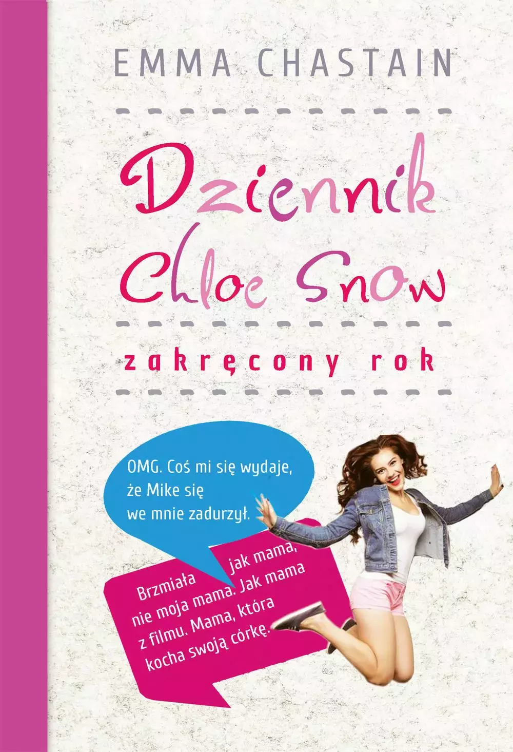 Dziennik Chloe Snow. Zakręcony rok - Książki