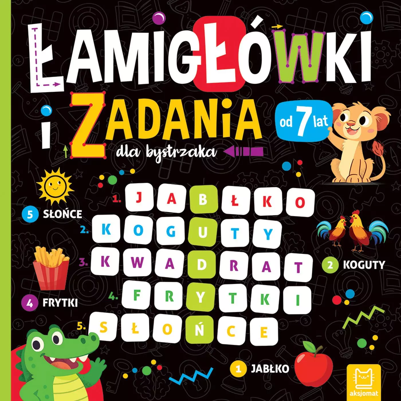 Łamigłówki i zadania dla bystrzaka od 7 lat - Książki