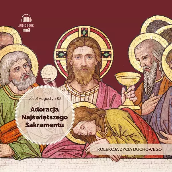 Adoracja Najświętszego Sakramentu. Audiobook - Audiobooki