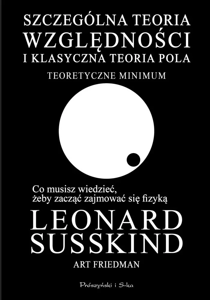 Szczególna teoria względności i klasyczna teoria pola. Teoretyczne minimum - Książki