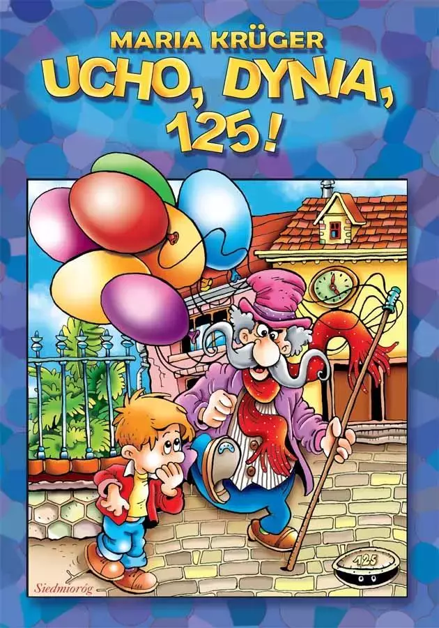 Ucho, dynia, 125! - Książki