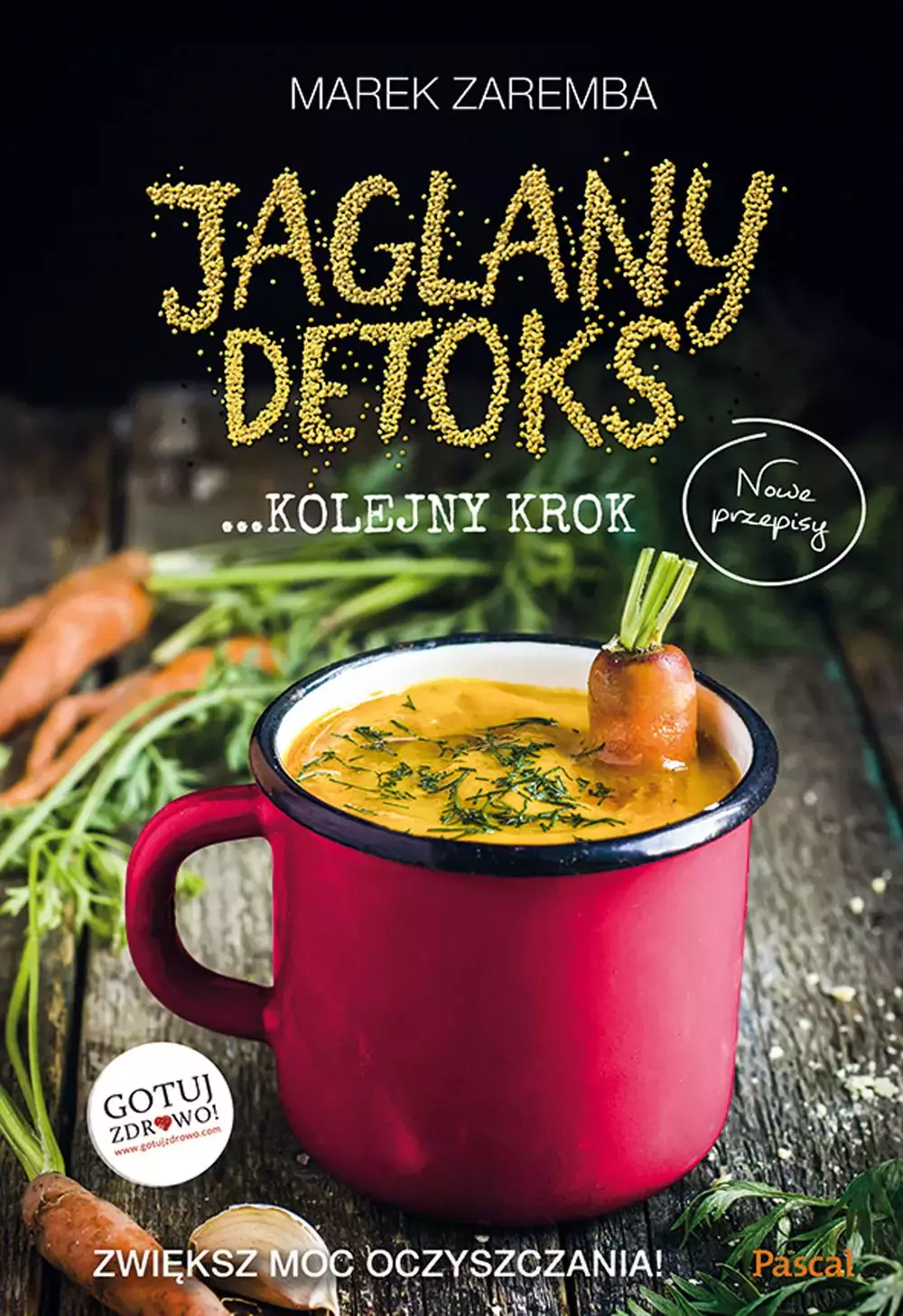 Jaglany detoks... Kolejny krok - Książki
