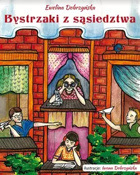 Bystrzaki z sąsiedztwa - Książki