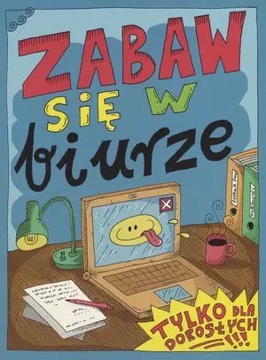 Zabaw się w biurze - Książki