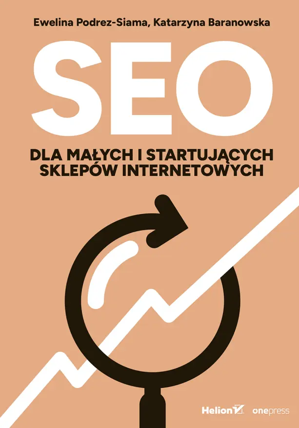 SEO dla małych i startujących sklepów internetowych - Książki