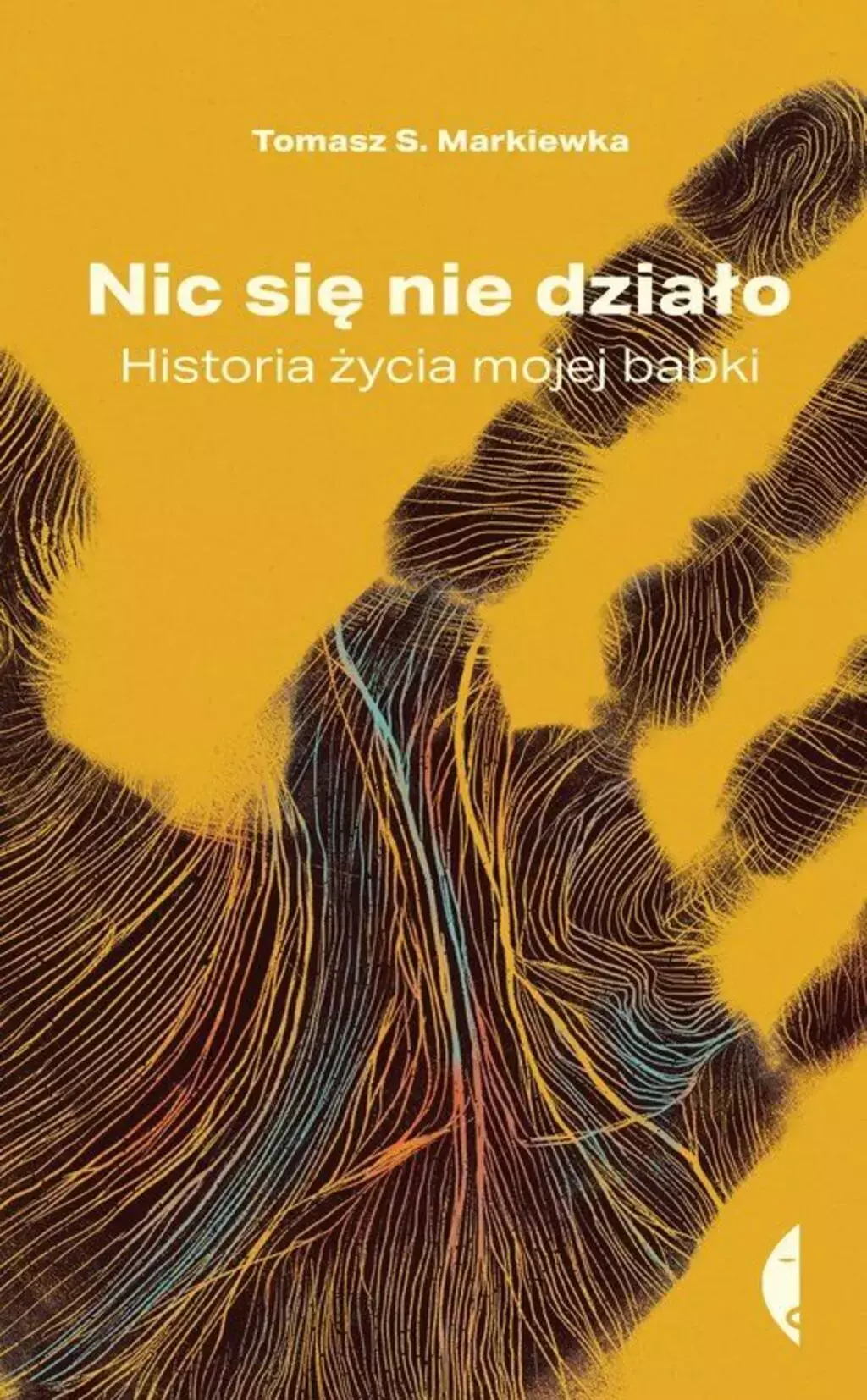 Nic się nie działo. Historia życia mojej babki - Książki